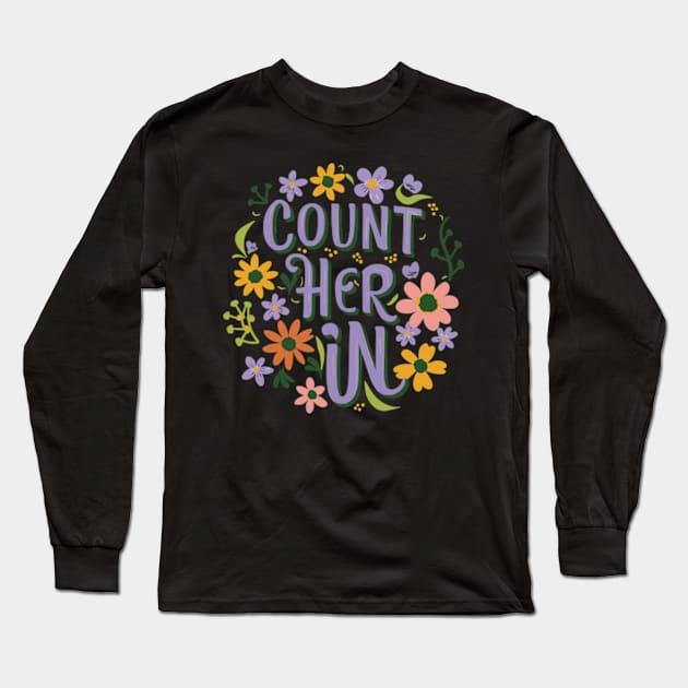 Count Her Inspire Inclusion Women's International Day 2024 Long Sleeve T-Shirt by AimArtStudio